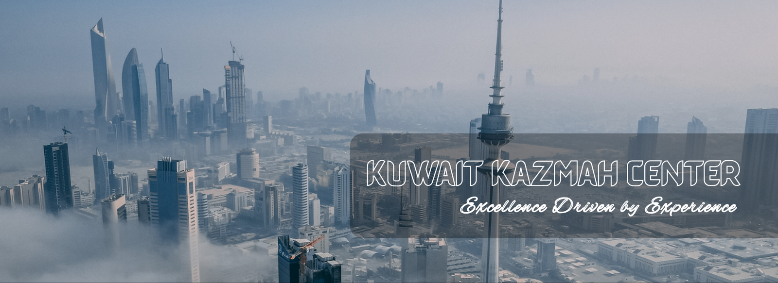 Kuwait Kazmah Center Excellence Driven by Experience (1920 x 700 px) (5)